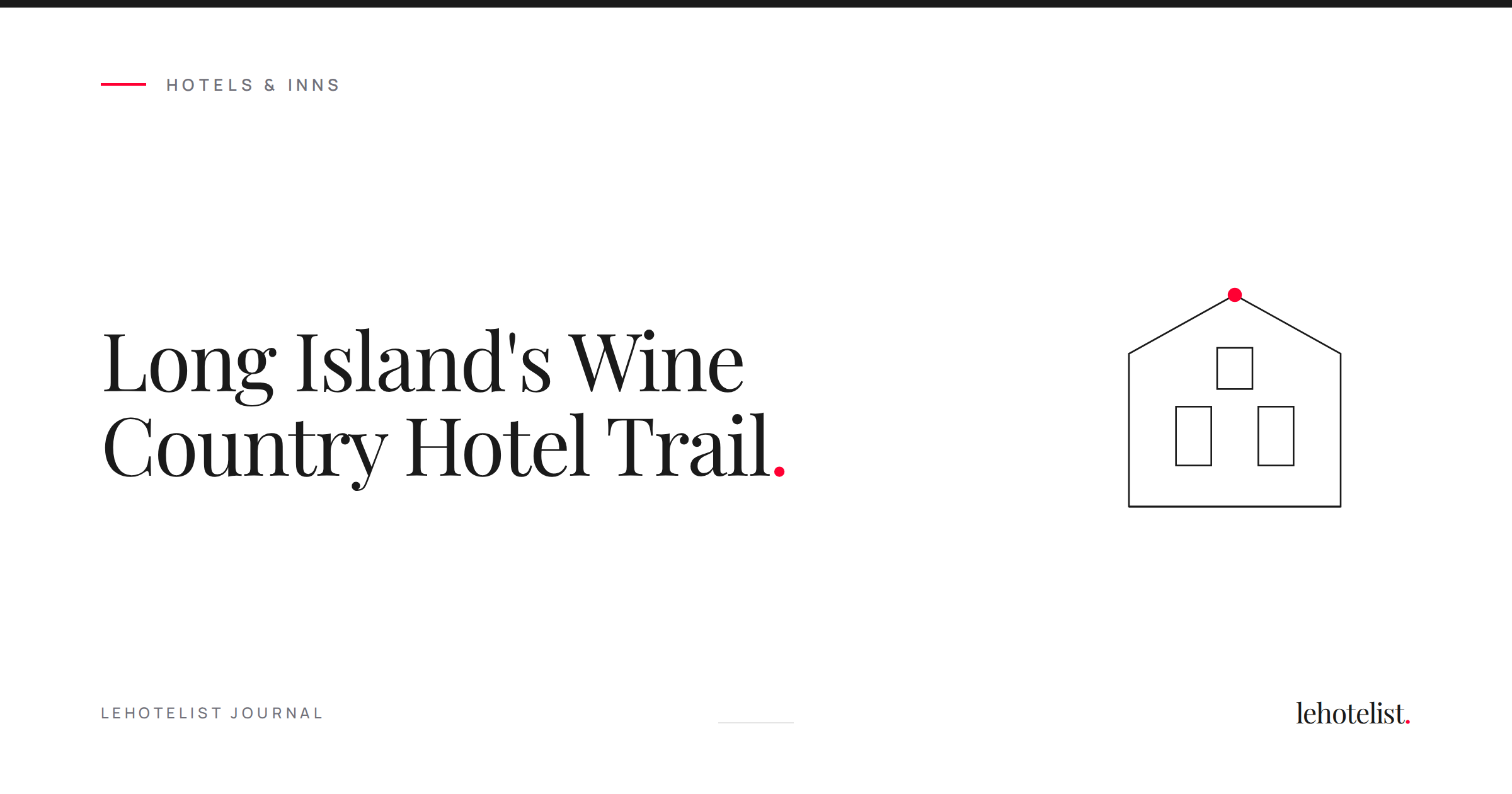 Long Island's Wine Country Hotel Trail