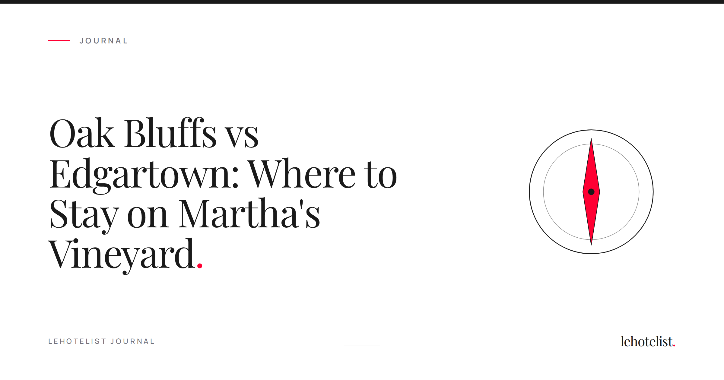 Oak Bluffs vs Edgartown: Where to Stay on Martha's Vineyard