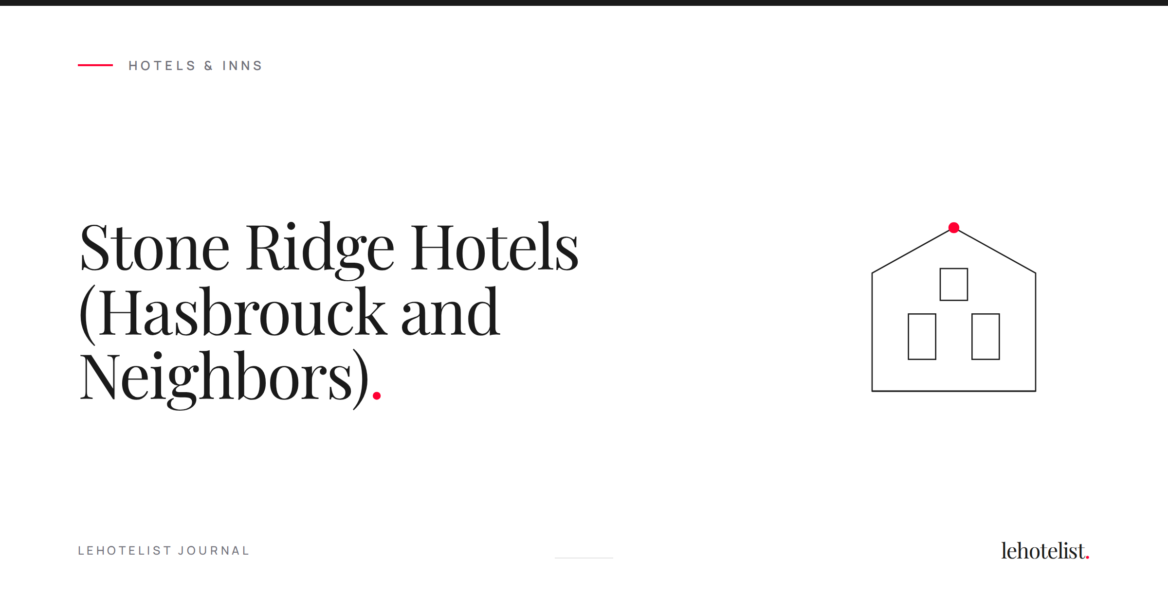 Stone Ridge Hotels (Hasbrouck and Neighbors)