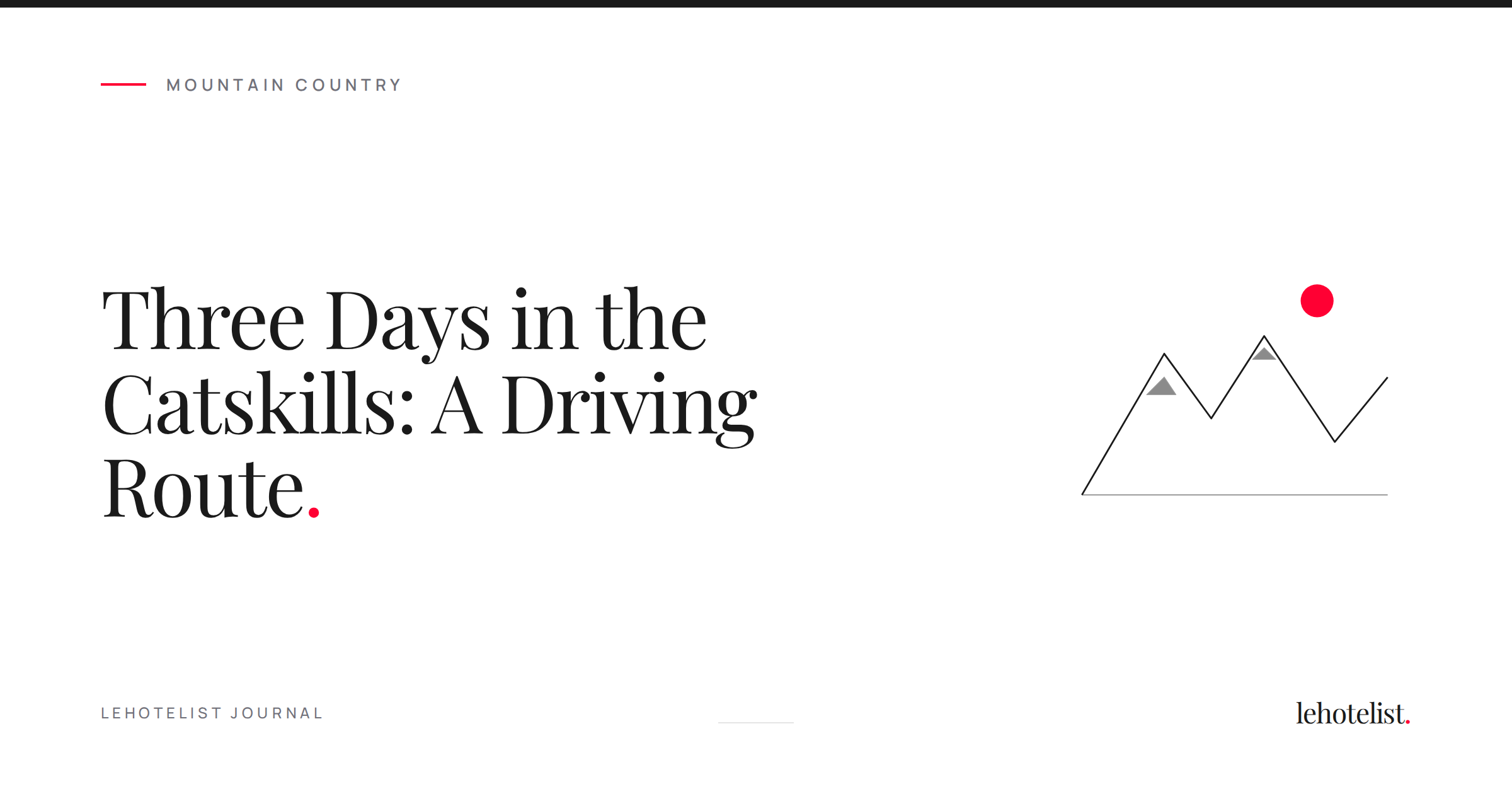 Three Days in the Catskills: A Driving Route